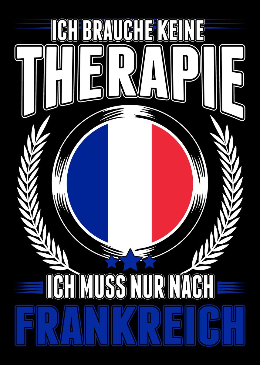 'Frankreich Urlaub Therapie' Poster, picture, metal print, paint by
