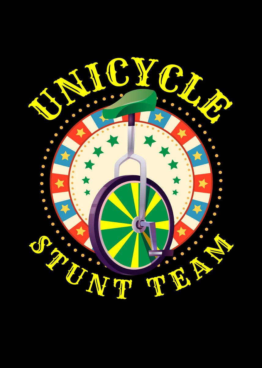 'Unicycle Stunt Team' Poster by Mooon Displate