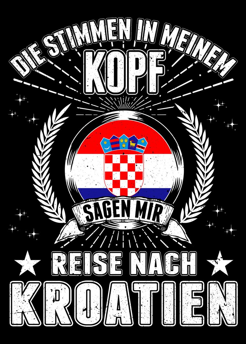 'Kroatien Urlaub Stimmen Za' Poster, picture, metal print, paint by