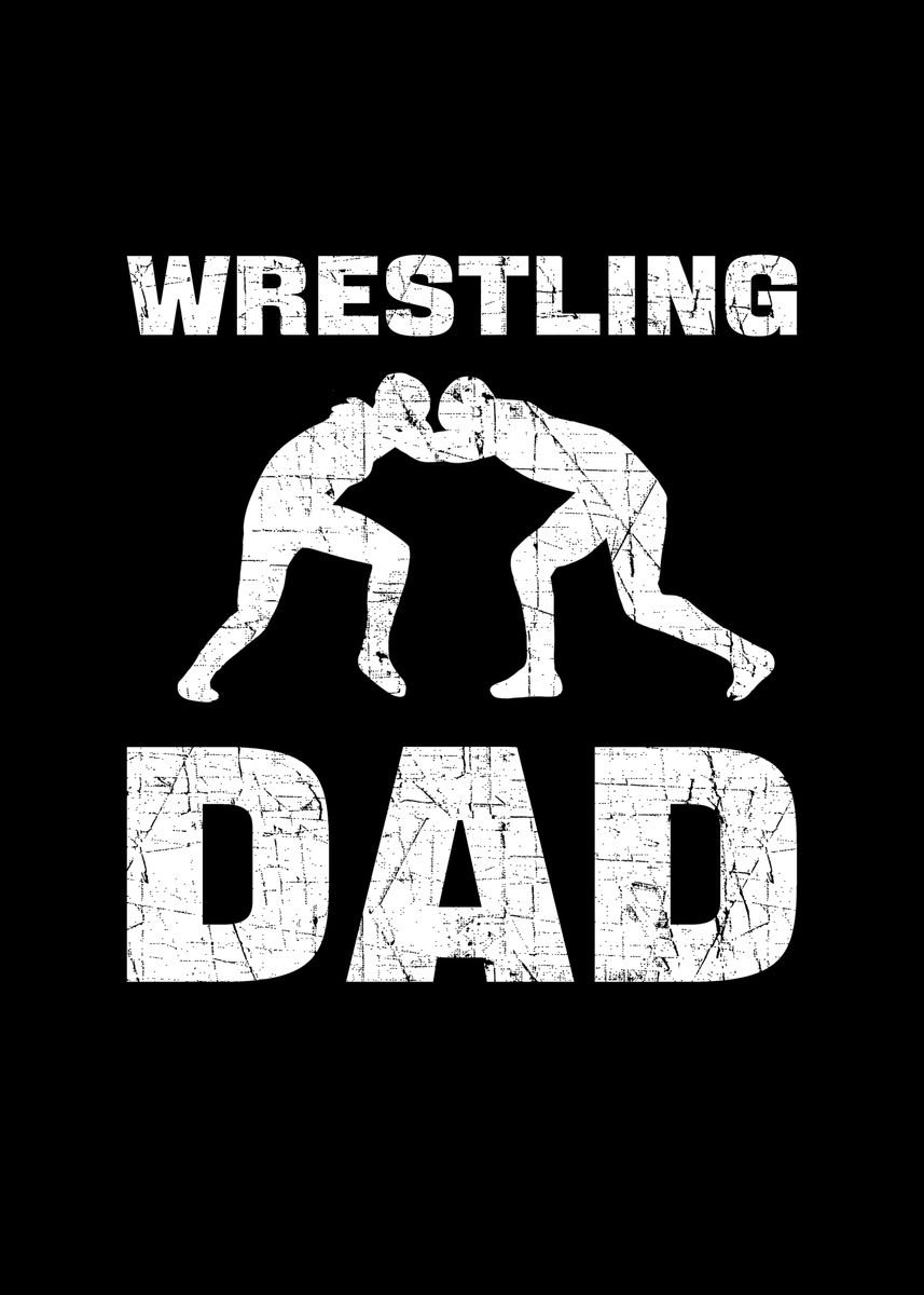 'Wrestling Dad Wrestler' Poster by Fabian El Matador | Displate