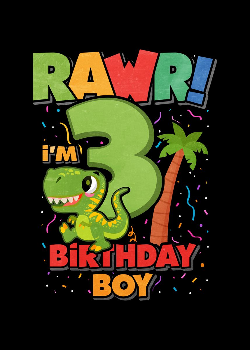 '4 Birthday Dinosaur' Poster, Picture, Metal Print, Paint By Hexor 