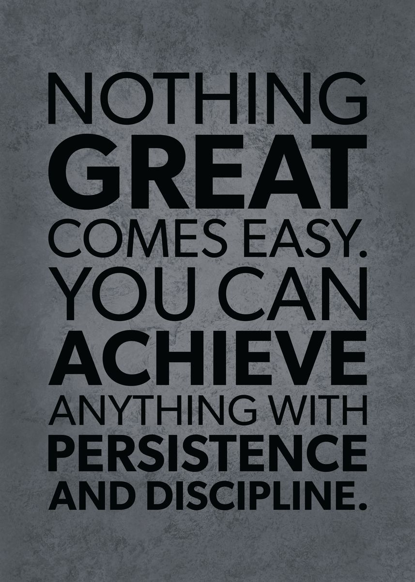 'Persistence and Discipline' Poster, picture, metal print, paint by ...