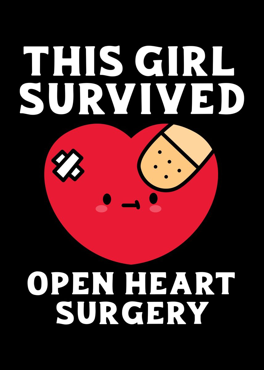 Heart Surgery Survivor Poster By Funnyts Displate