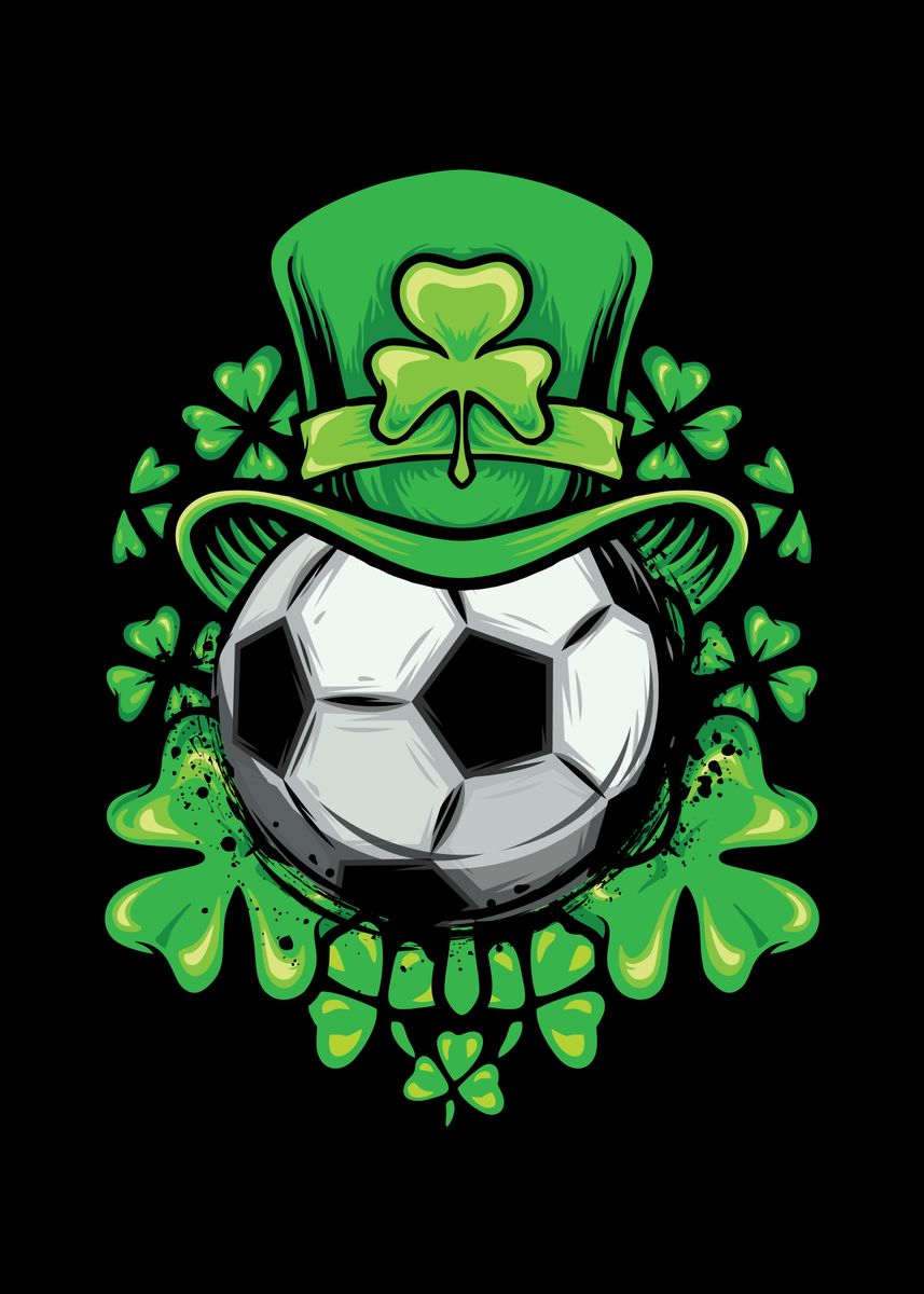 'St Patrick Soccer Day' Poster by ZS C O M M E R C E Displate