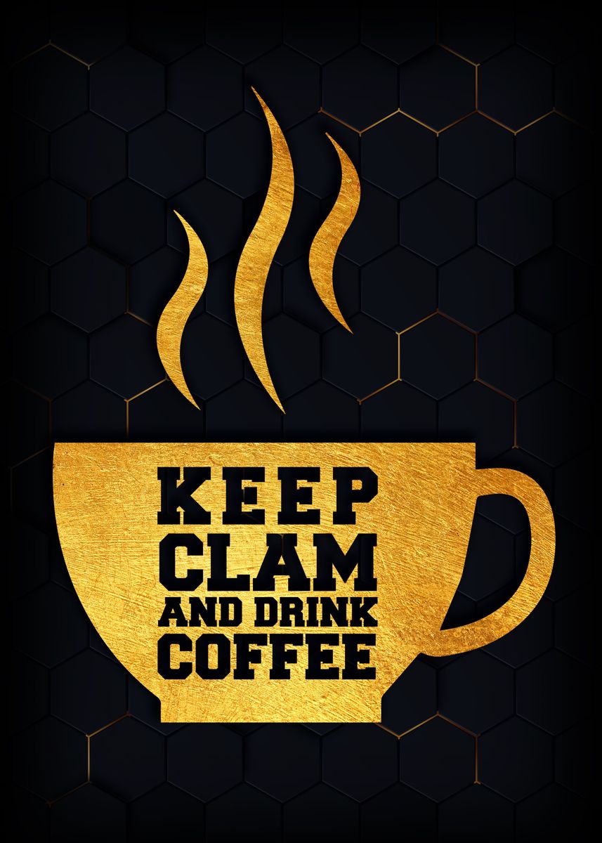 'Keep clam' Poster, picture, metal print, paint by Denis Siggers | Displate