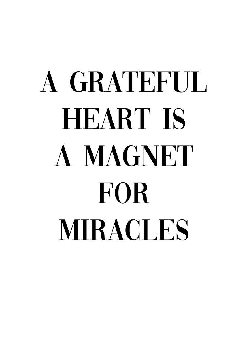 'A Grateful Heart Quote' Poster, picture, metal print, paint by ...