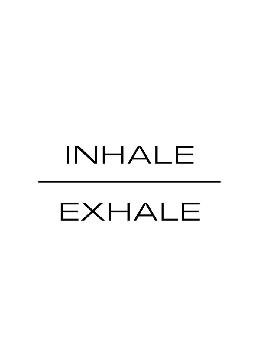 'Inhale Exhale' Poster by SoulArt Shop | Displate