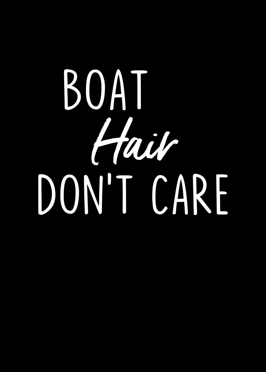 'Boat Hair Dont Care' Poster, picture, metal print, paint by Francois Ringuette Displate