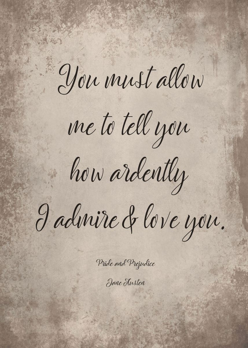 'Pride and Prejudice Quote5' Poster, picture, metal print, paint by ...