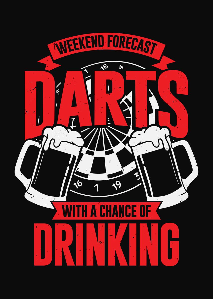 'Weekend Forecast Darts' Poster, picture, metal print, paint by Marcel ...