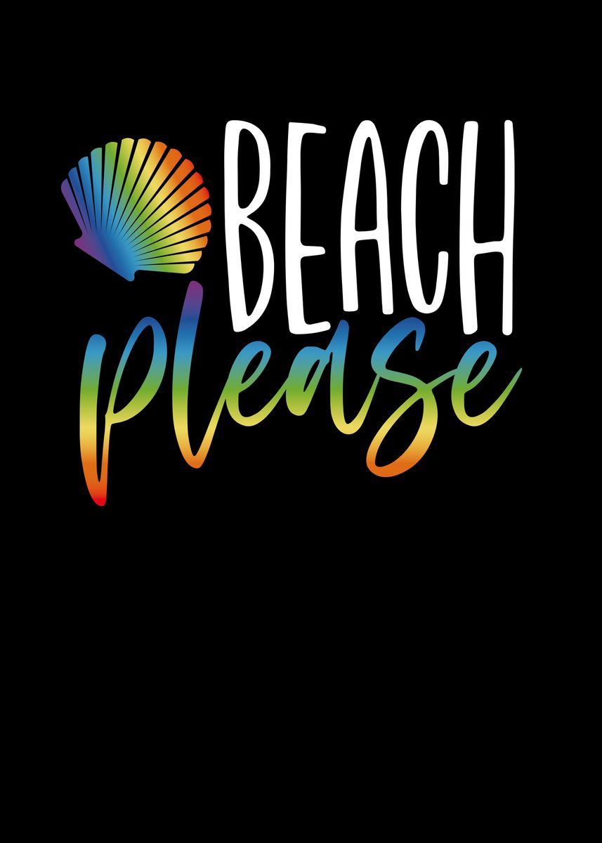 'Beach please' Poster, picture, metal print, paint by BeMi | Displate