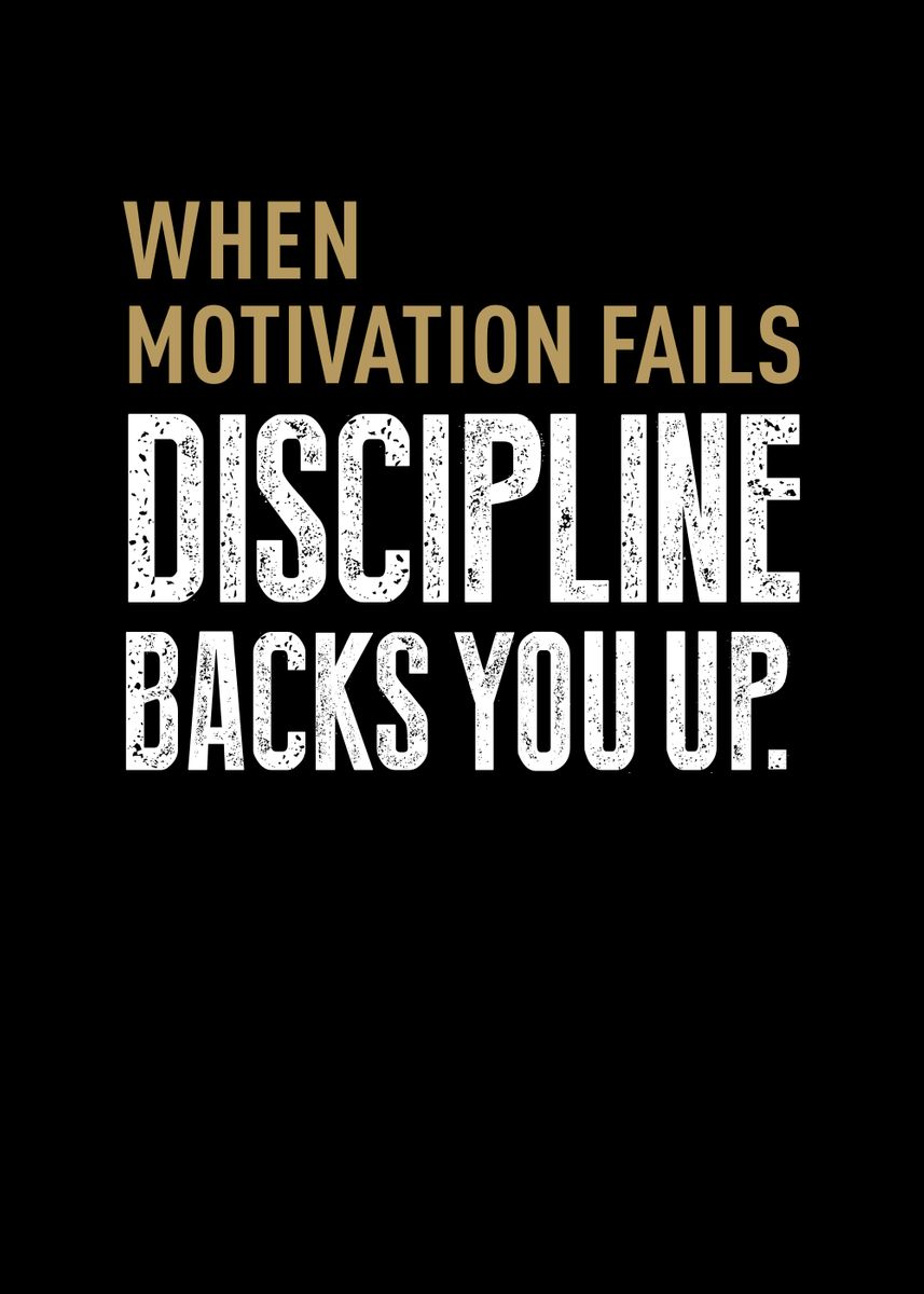 'Discipline vs Motivation' Poster, picture, metal print, paint by Pong ...