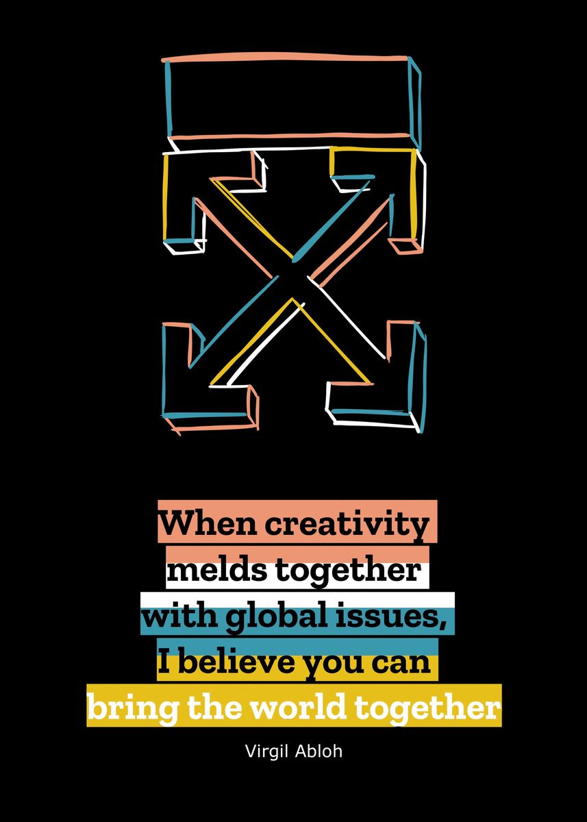 'Virgil abloh quotes' Poster by Biopic Studio Displate