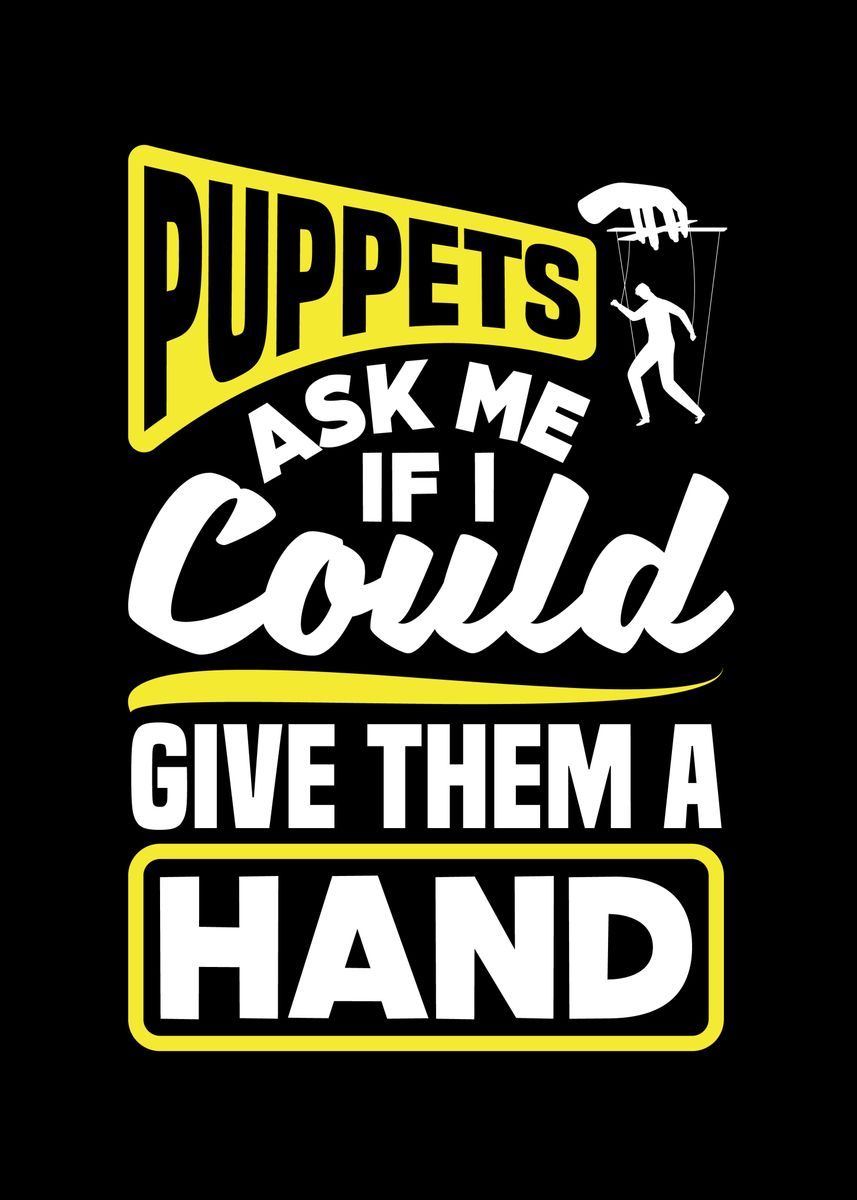 Puppeteer - Puppeteer - Posters and Art Prints