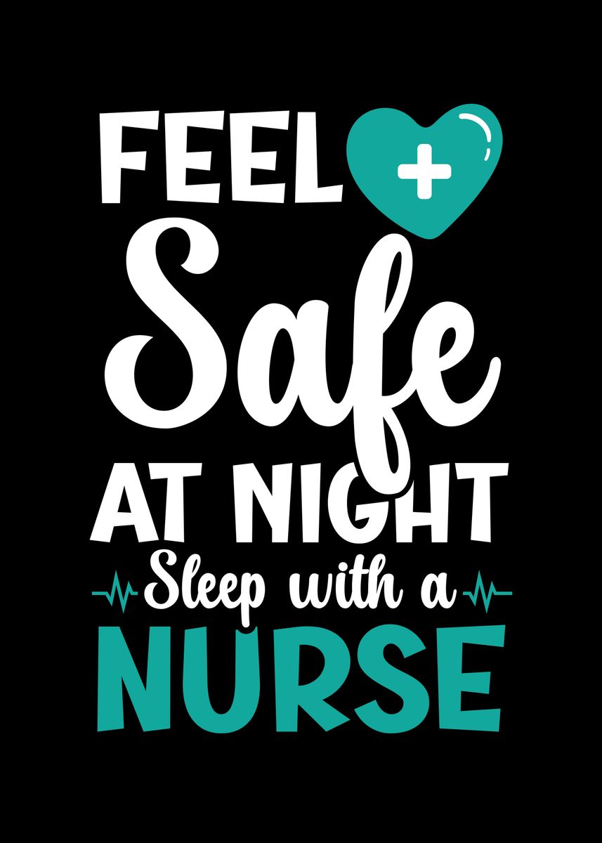 'Sleep With A Nurse' Poster, picture, metal print, paint by NAO | Displate