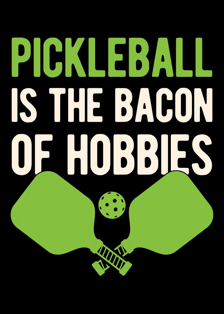 'Funny Pickleball Sayings' Poster by Visualz Displate