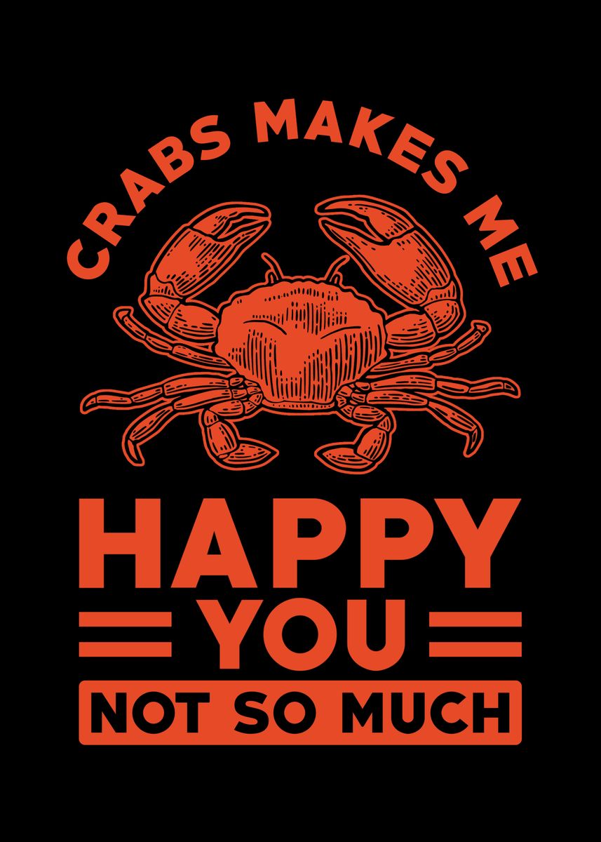 'You cannot Teach a Crab to' Poster, picture, metal print, paint by