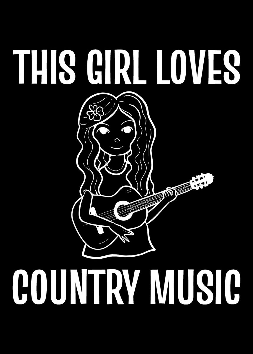 'Girl loves Country Singer ' Poster by Powdertoastman Displate