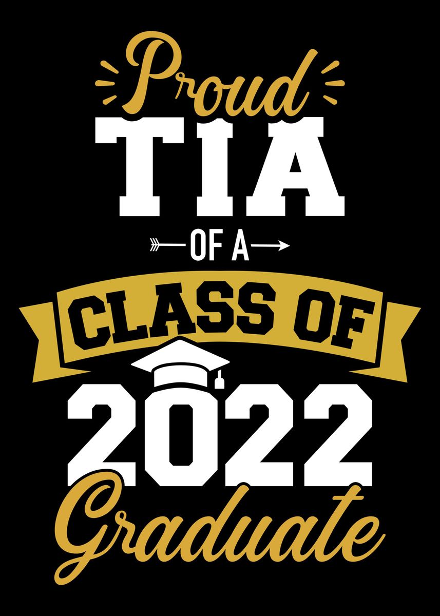 'Proud tia of a class of 20' Poster by Designzz | Displate