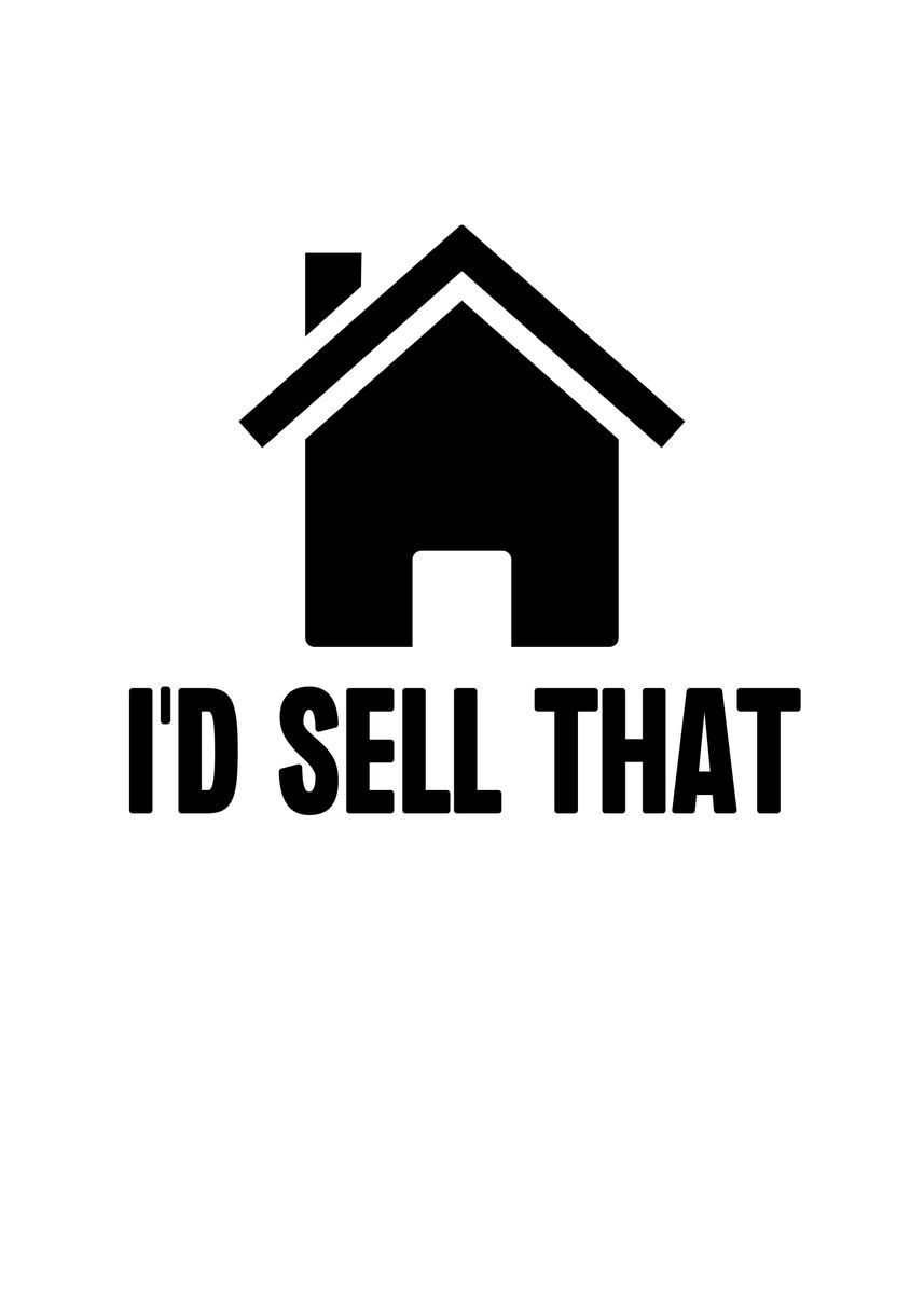 'Id Sell That' Poster, picture, metal print, paint by Francois ...