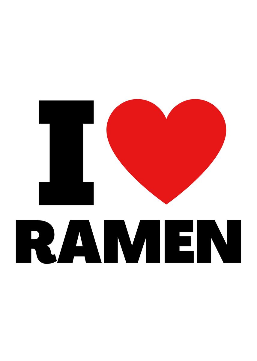 'i love ramen' Poster, picture, metal print, paint by FUM Design Displate