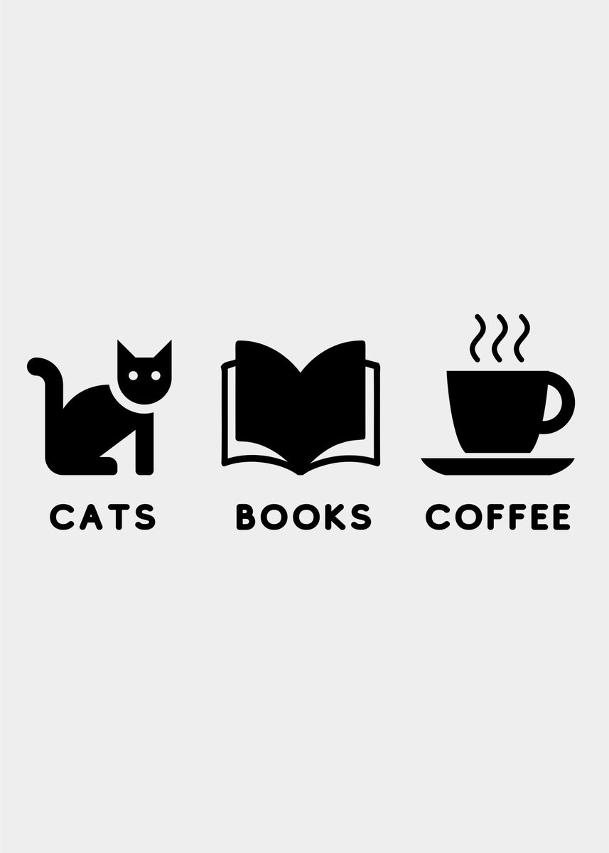 'Cats Books And Coffee' Poster by Nae Displate