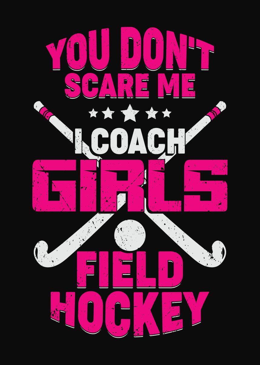 'Girls Field Hockey Coach' Poster by Marcel Doll | Displate