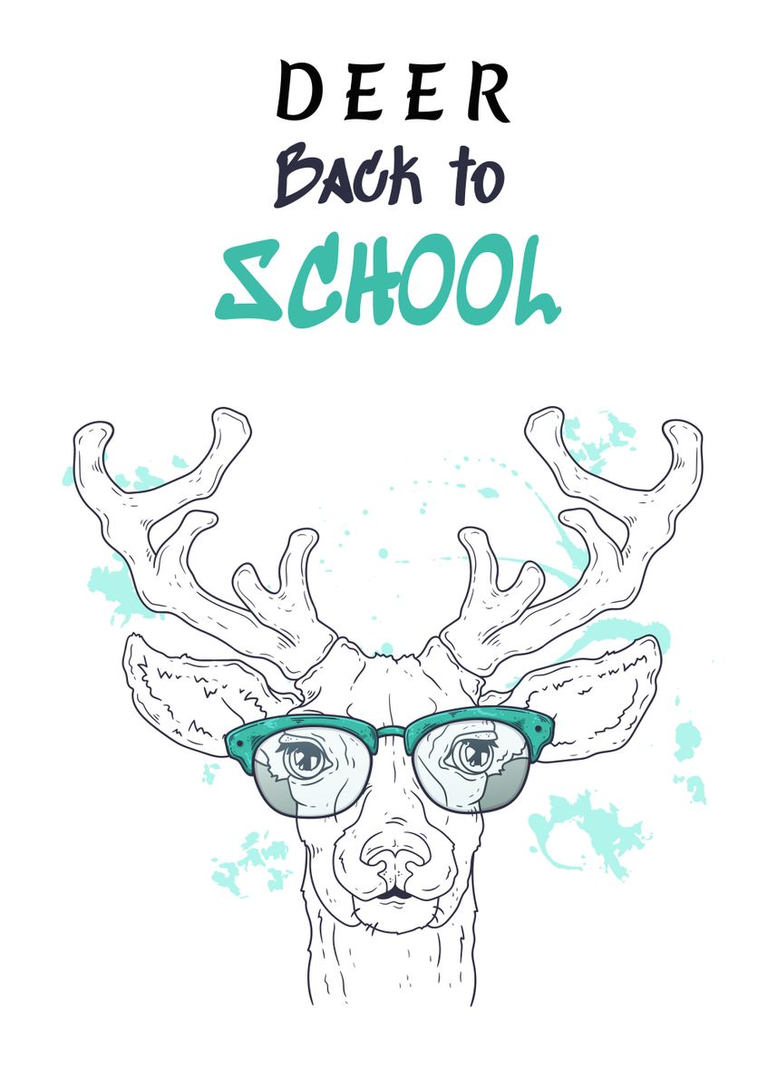 'Deer Back To School ' Poster by AlycePreston  | Displate