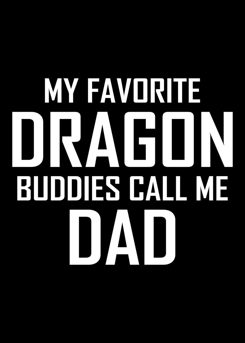 'My Favorite Dragon Buddies' Poster by fansinn  | Displate