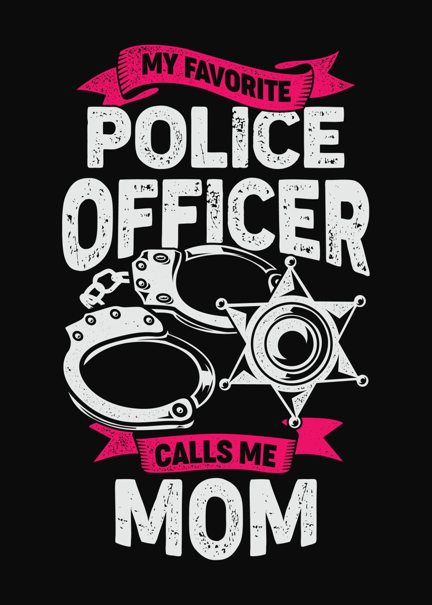 'Police Officer Mom Design' Poster by Marcel Doll | Displate