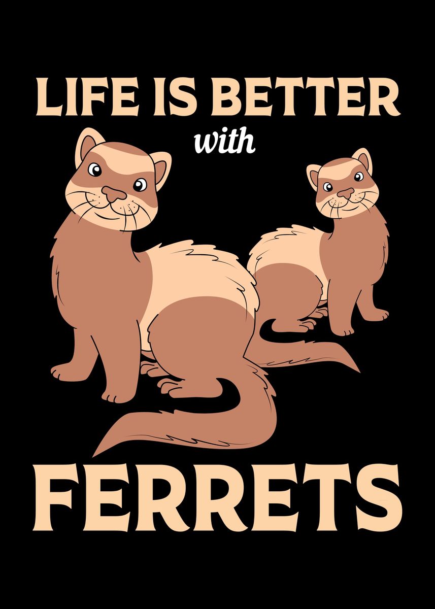 'Ferret Lover' Poster by FunnyGifts  | Displate
