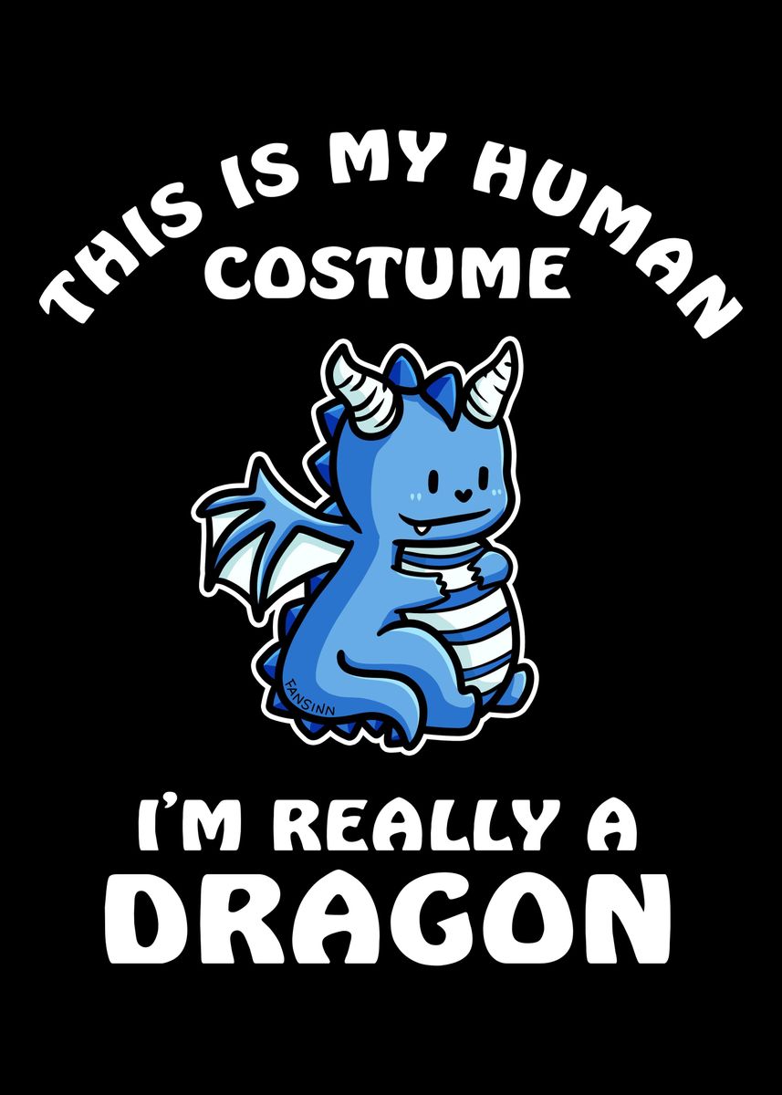 'This Is My Human Costume I' Poster by fansinn  | Displate