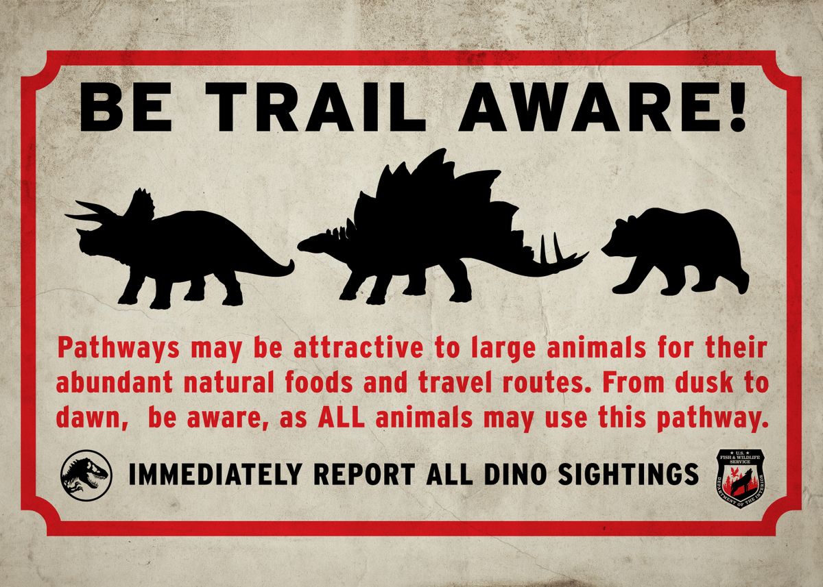 'Be Trail Aware' Poster by Jurassic World  | Displate