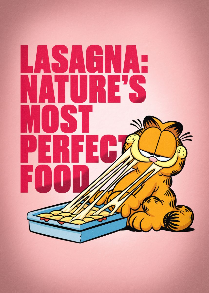 'Nature`s Most Perfect Food' Poster by Garfield  | Displate