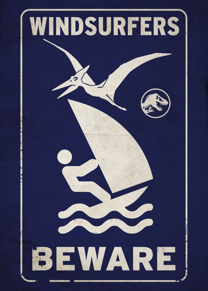 'Windsurfers Beware' Poster by Jurassic World  | Displate