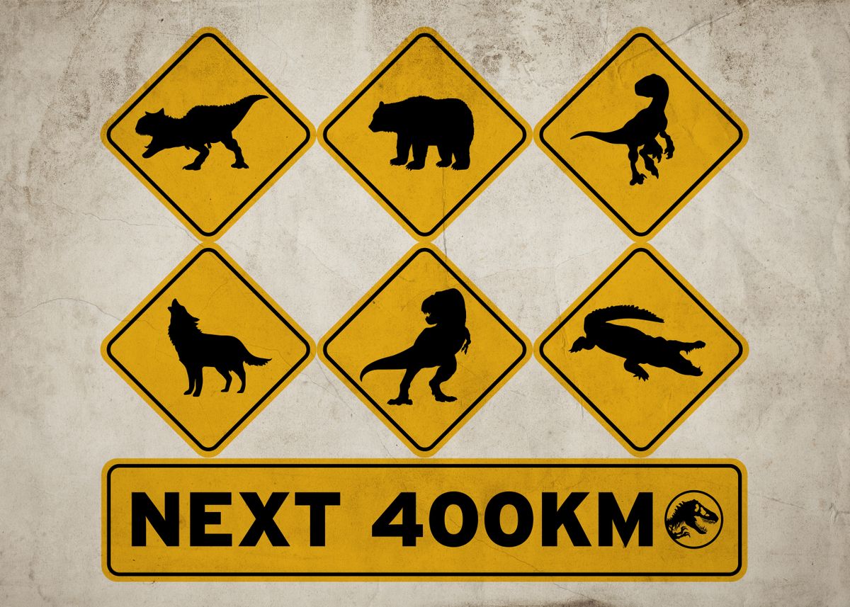 'next 400 km' Poster by Jurassic World  | Displate