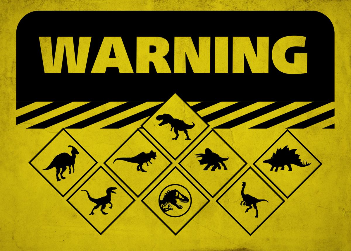 'Warning' Poster by Jurassic World  | Displate