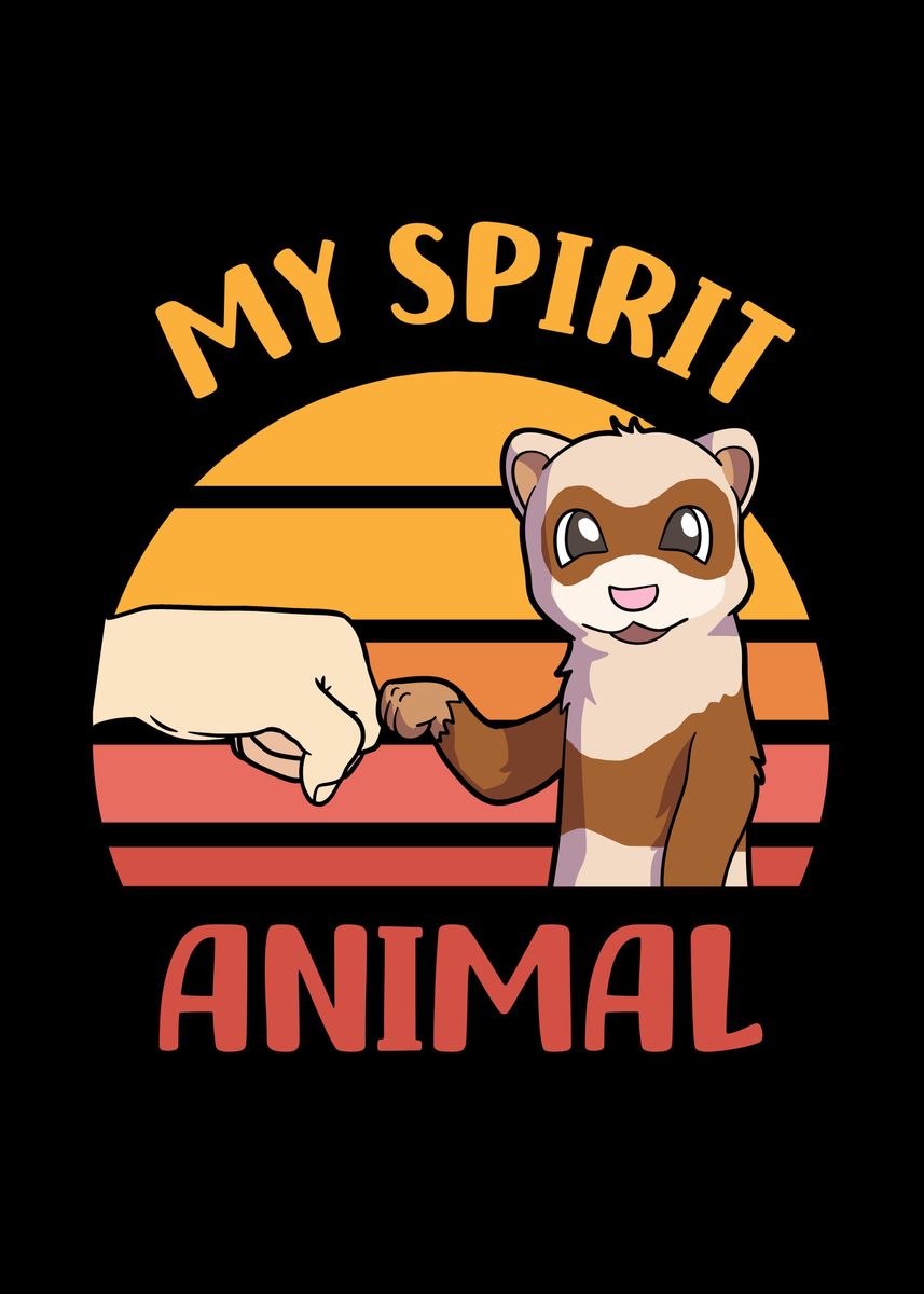 'Ferret Spirit Animal Gifts' Poster, picture, metal print, paint by TW