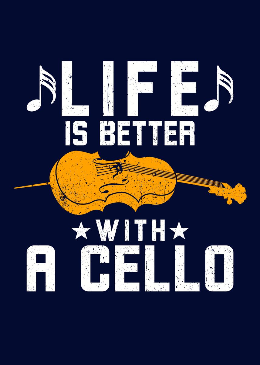 Better With A Cello Poster By Mzumo Displate 5145