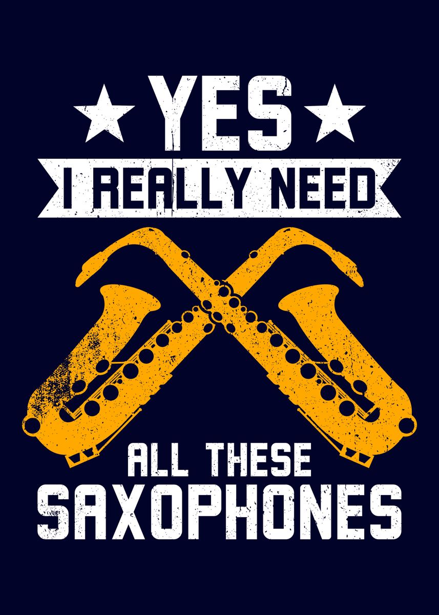 'Need Saxophone Baritone' Poster by MzumO | Displate