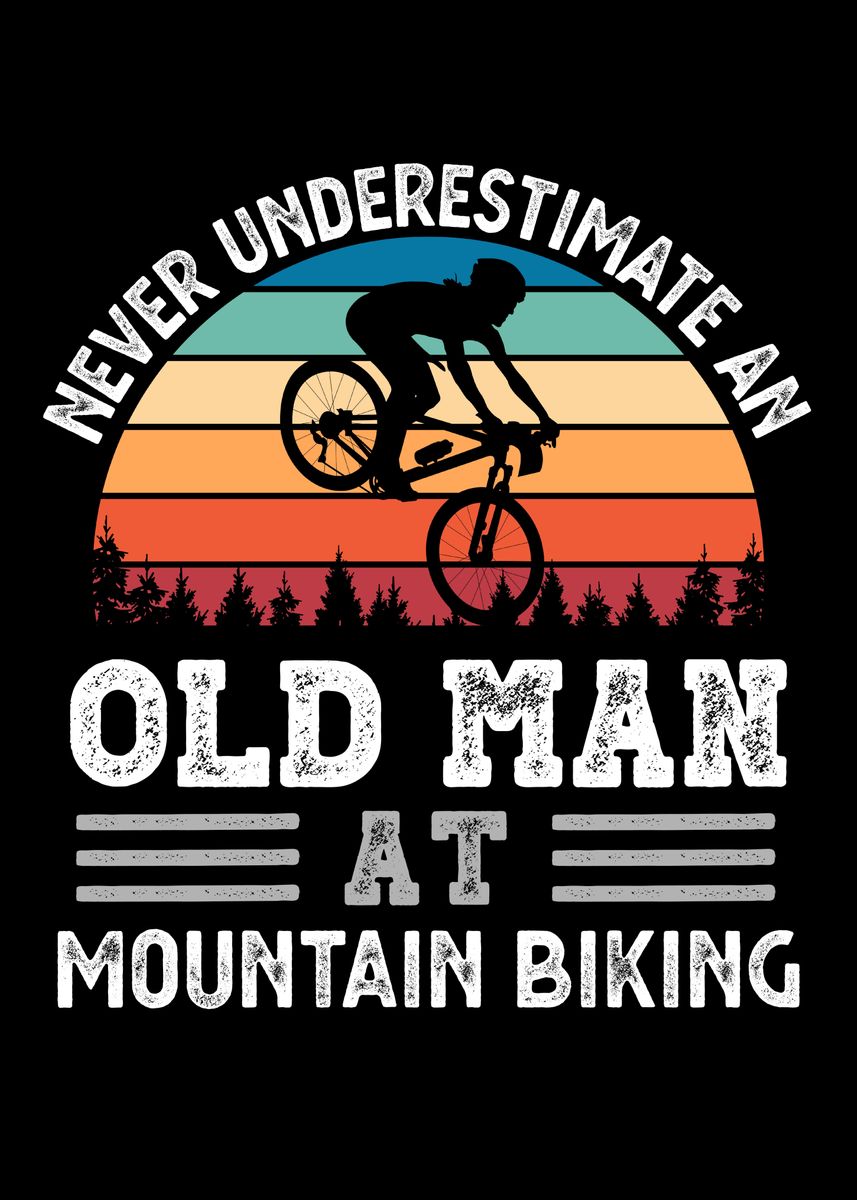 'Old Man at Mountain biking' Poster by Philip Anders | Displate