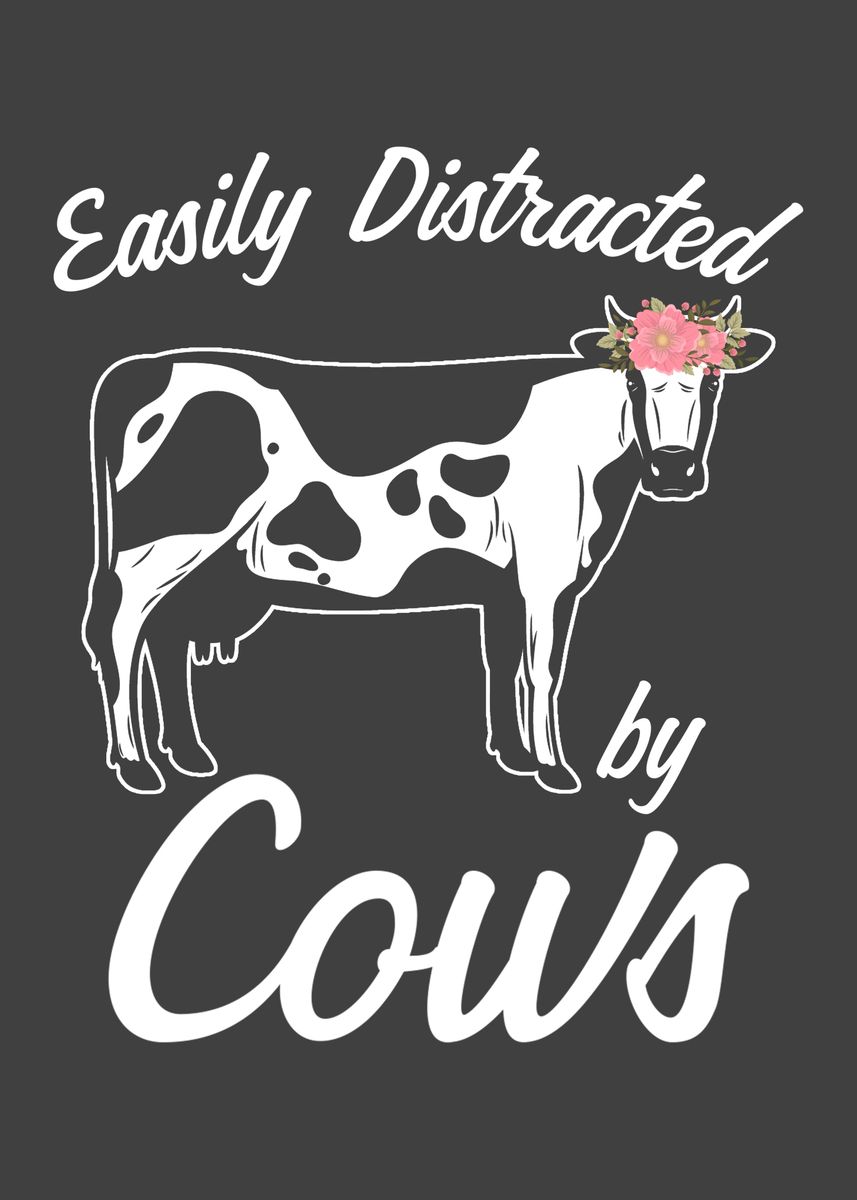 'Cow Quote funny' Poster, picture, metal print, paint by schmugo | Displate