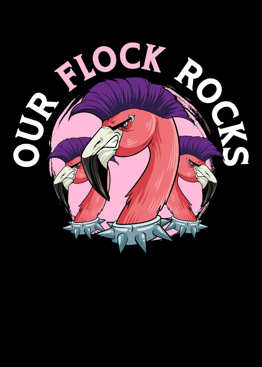 This Flock Rocks 'Our Flock Rocks Flamingo' Poster, picture, metal print, paint by NAO ...
