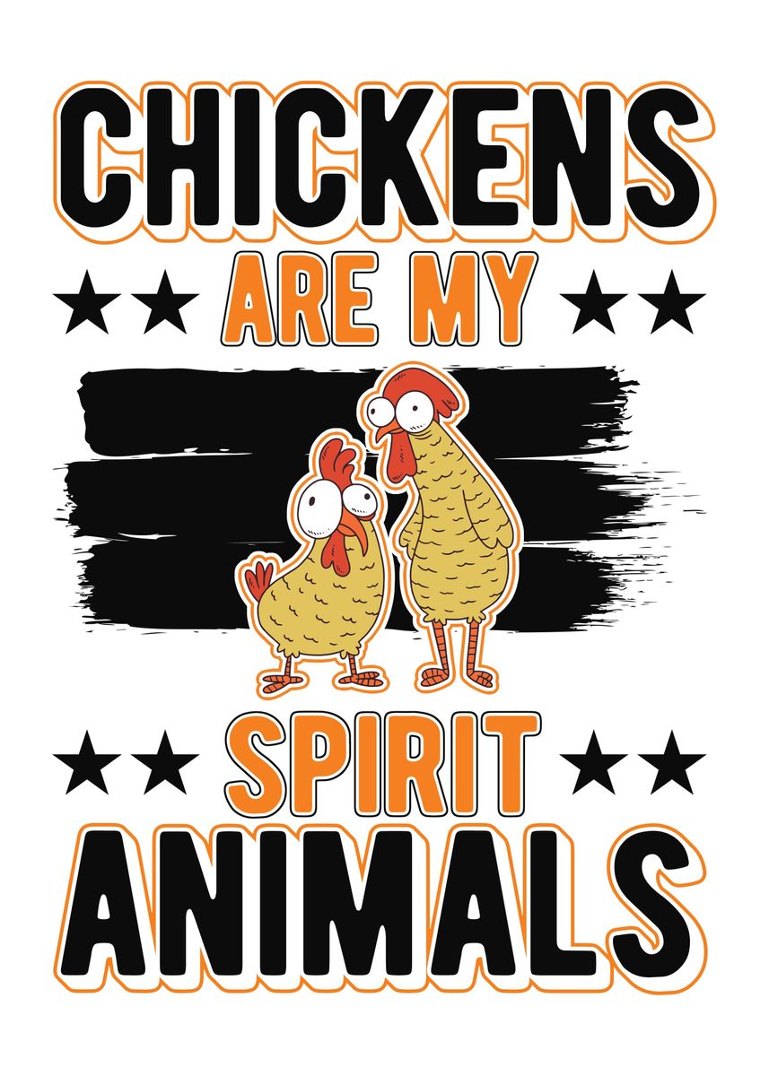 'Chickens Spirit Animal' Poster by FavoritePlates Displate