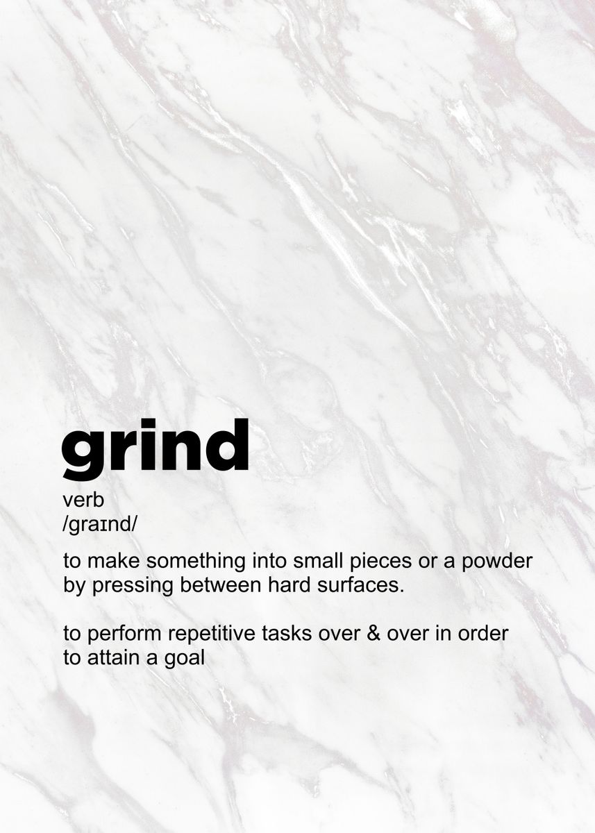 'grind definition' Poster by Special Posters displate Displate