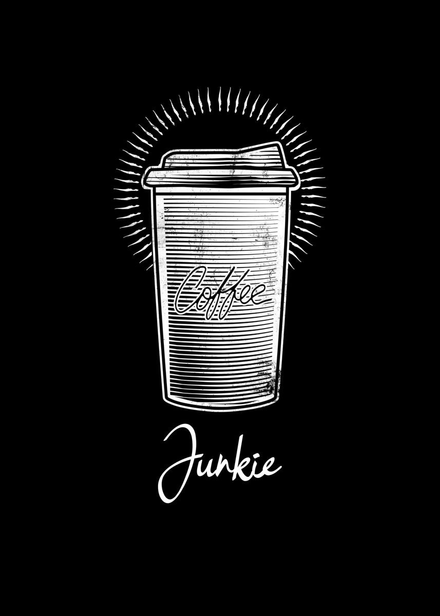 'Coffee Junkie Cappucino' Poster by SCHNUandME Displate