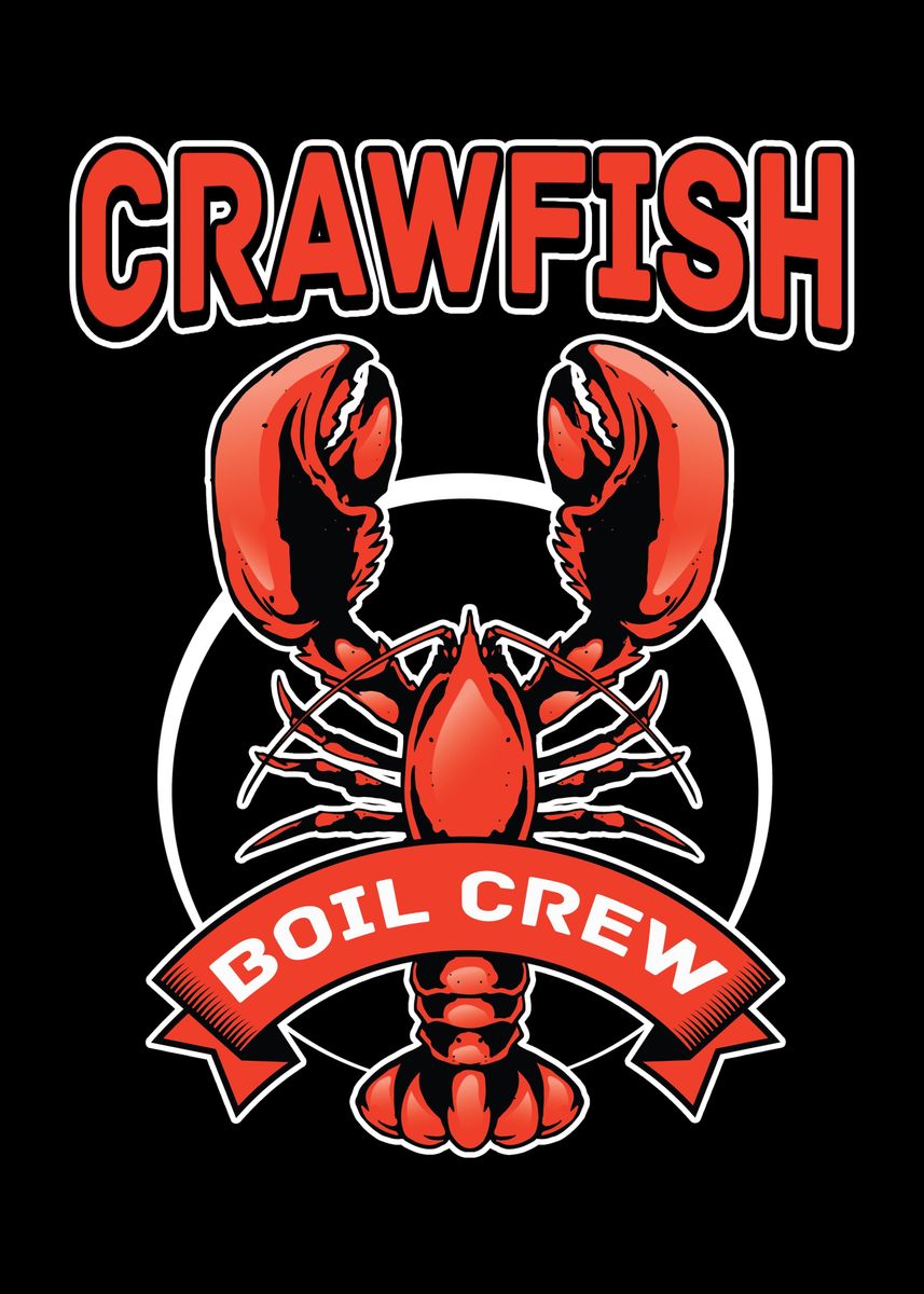 'Crawfish Boil Crew' Poster, picture, metal print, paint by ...