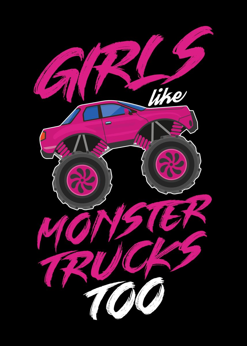 'Monster Trucks Girls' Poster, picture, metal print, paint by ...