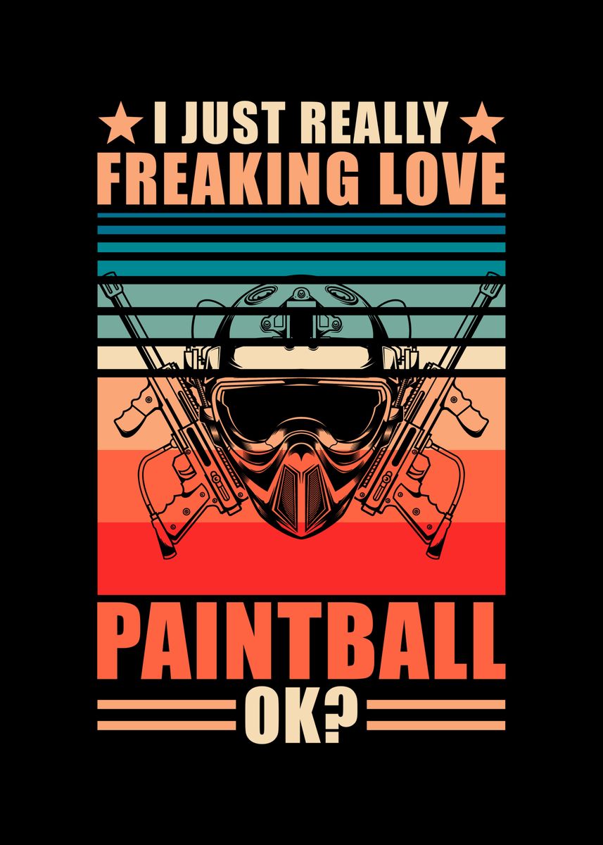 'Paintball Saying funny' Poster by schmugo Displate