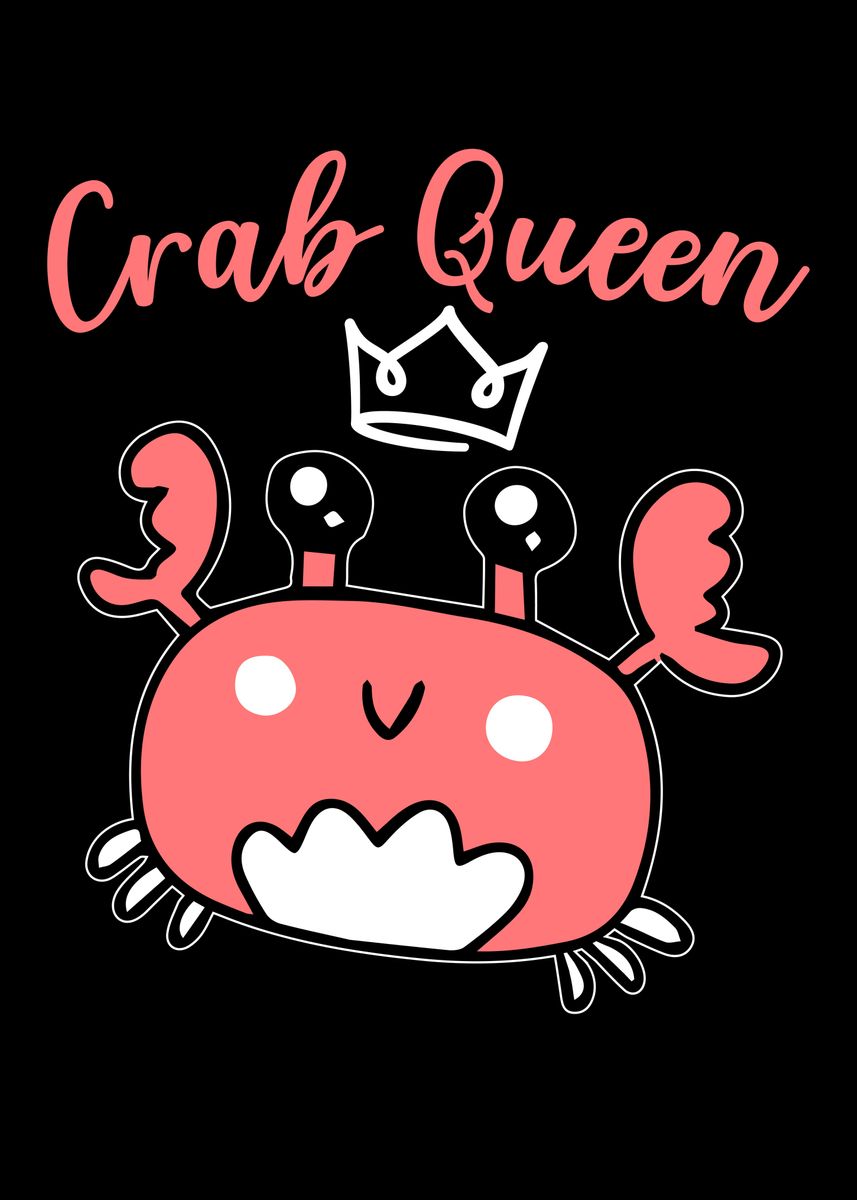 'Crab Queen Crabulous' Poster, picture, metal print, paint by NAO